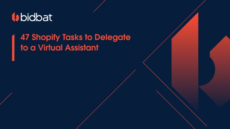 47 Shopify Tasks to Delegate to a Virtual Assistant